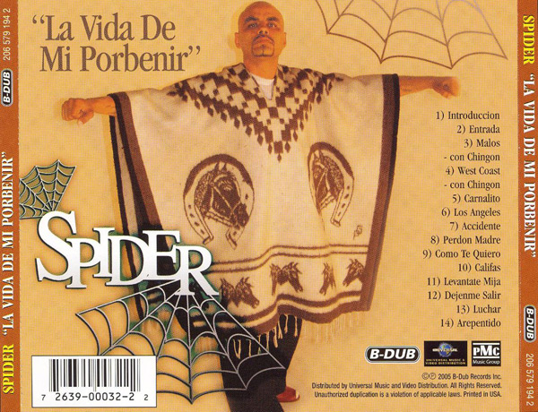 Spider - La Vida De Mi Porbenir Chicano Rap